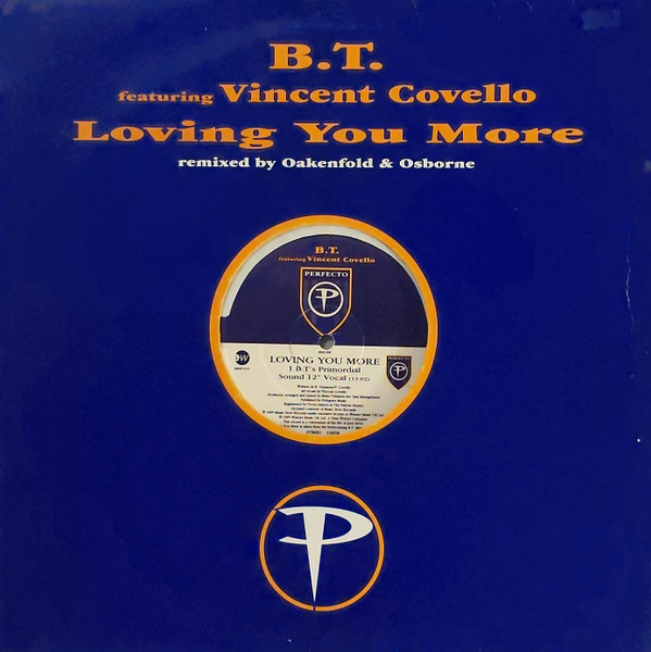BT Featuring  Vincent Covello - Loving You More | Perfecto (PERF110T)