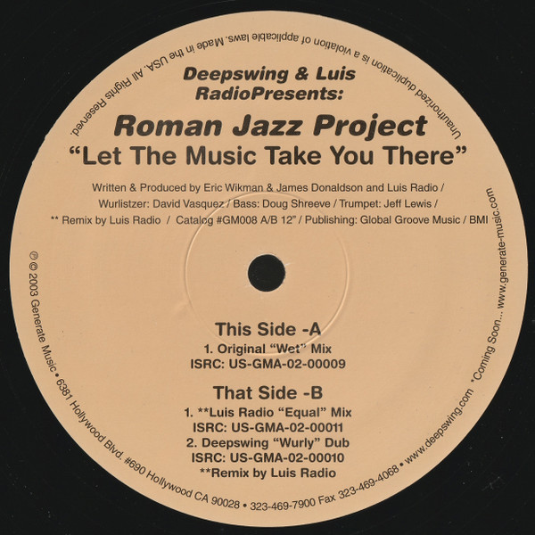Deepswing & Luis Radio & Roman Jazz Project - Let The Music Take You There | Generate Music (GM008) - main Deepswing & Luis Radio & Roman Jazz Project - Let The Music Take You There | Generate Music (GM008) - main