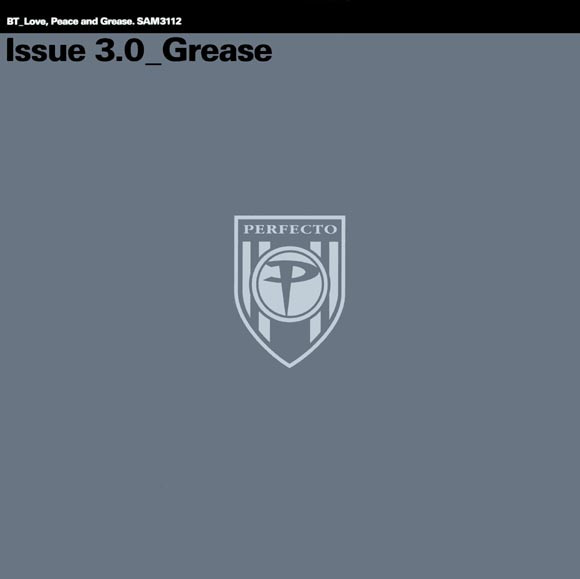 BT - Love, Peace And Grease - Issue 3.0 Grease | Perfecto (SAM3112)