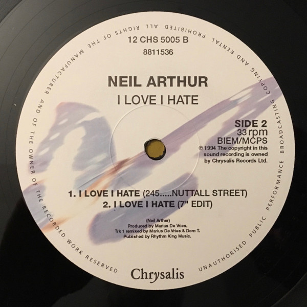 Neil Arthur - I Love I Hate | Chrysalis (12CHS 5005) - 5 Neil Arthur - I Love I Hate | Chrysalis (12CHS 5005) - 5