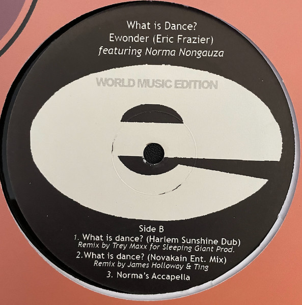 Ewonder featuring Norma Nongauza - What Is Dance? | E-Wonder Records International (ERI 0001) - 2