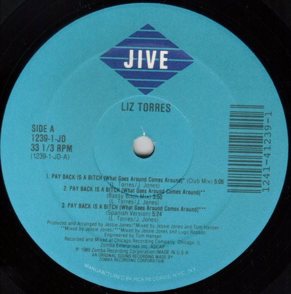 Liz Torres - Pay Back Is A Bitch (What Goes Around Comes Around) | Jive (1239-1-JD) - 3 Liz Torres - Pay Back Is A Bitch (What Goes Around Comes Around) | Jive (1239-1-JD) - 3