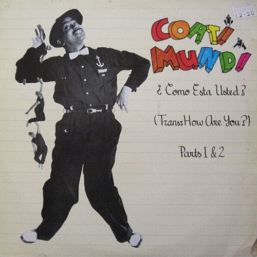 Coati Mundi - Como Esta Usted ? (Trans: How Are You?) | Virgin (VS 585-12) - main Coati Mundi - Como Esta Usted ? (Trans: How Are You?) | Virgin (VS 585-12) - main