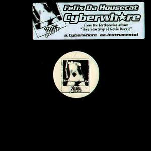 Felix Da Housecat - Cyberwhore | Emperor Norton (ZRP01) - main