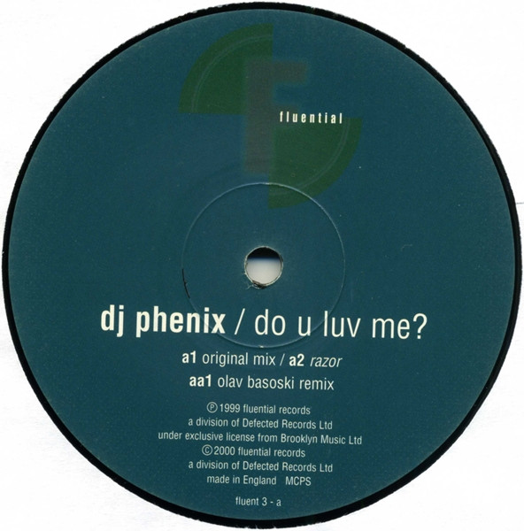 DJ Phenix - Do U Luv Me? | Fluential (fluent 3) - 2