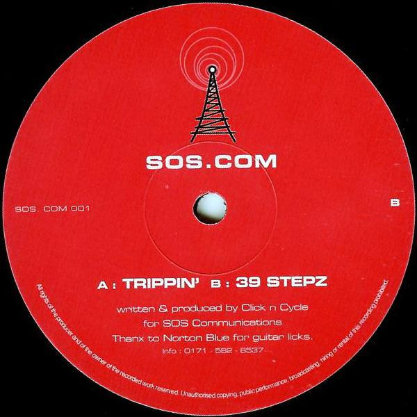 Click N Cycle - Trippin' / 39 Stepz | SOS Communications (SOS. COM 001)