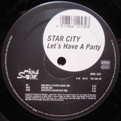 Star City - Let's Have A Party | Milk & Sugar Recordings (MSR: 024) - main Star City - Let's Have A Party | Milk & Sugar Recordings (MSR: 024) - main