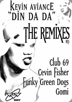 Kevin Aviance - Din Da Da - The Remixes | Wave Music (WM50026-1) - main