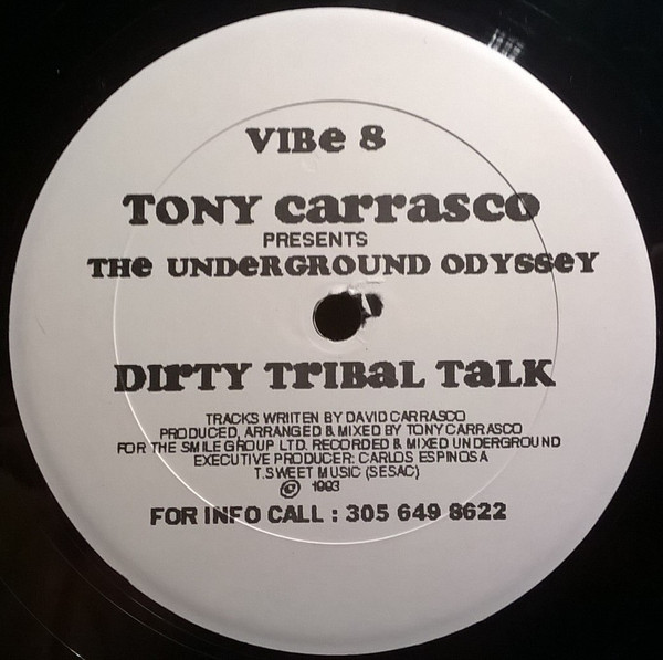 Tony Carrasco - The Underground Odyssey | Vibe (VIBE 8) - 2 Tony Carrasco - The Underground Odyssey | Vibe (VIBE 8) - 2