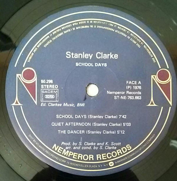 Stanley Clarke - School Days | Nemperor Records (50296) - 3 Stanley Clarke - School Days | Nemperor Records (50296) - 3