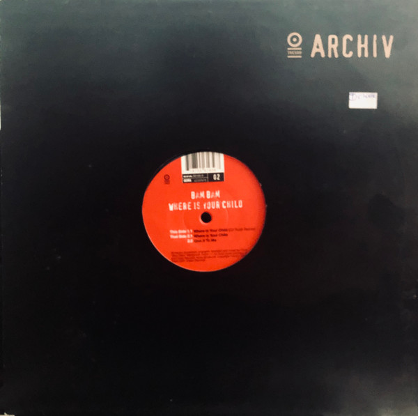 Bam Bam - Where Is Your Child (Archiv #02) | Tresor (Tresor 165) - 3