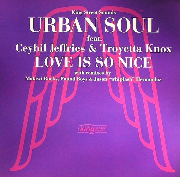 Urban Soul Feat. Ceybil Jefferies & Troyetta Knox - Love Is So Nice | BPM King Street Sounds (KSS 1073) - main Urban Soul Feat. Ceybil Jefferies & Troyetta Knox - Love Is So Nice | BPM King Street Sounds (KSS 1073) - main