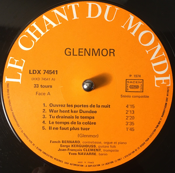 Glenmor - Ouvrez Les Portes De La Nuit | Le Chant Du Monde (LDX 74541) - 3 Glenmor - Ouvrez Les Portes De La Nuit | Le Chant Du Monde (LDX 74541) - 3