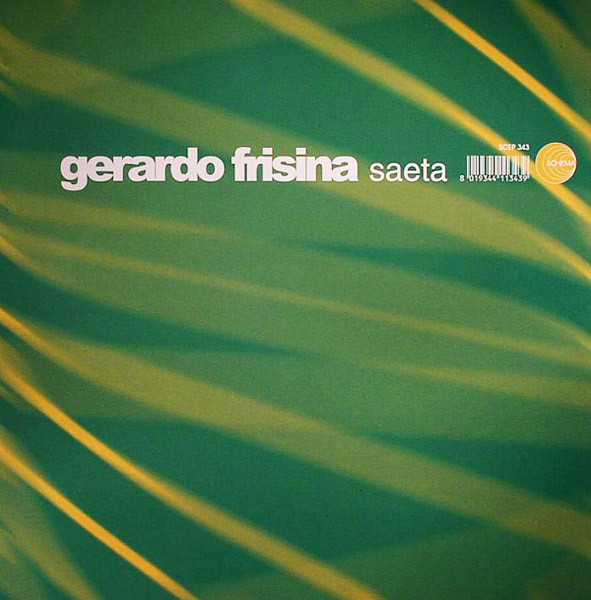 Gerardo Frisina - Saeta | Schema (SCEP 343)