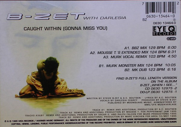 B-Zet With Darlesia Cearcy - Caught Within (Gonna Miss You) | Eye Q Records (0630-13464-0) - 3