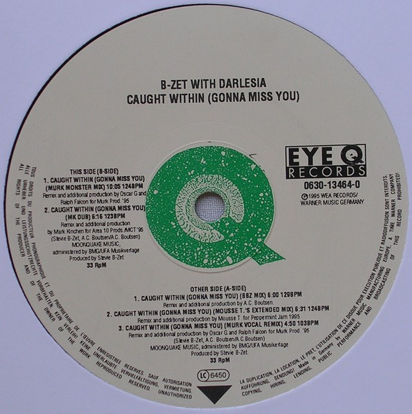 B-Zet With Darlesia Cearcy - Caught Within (Gonna Miss You) | Eye Q Records (0630-13464-0) - 2