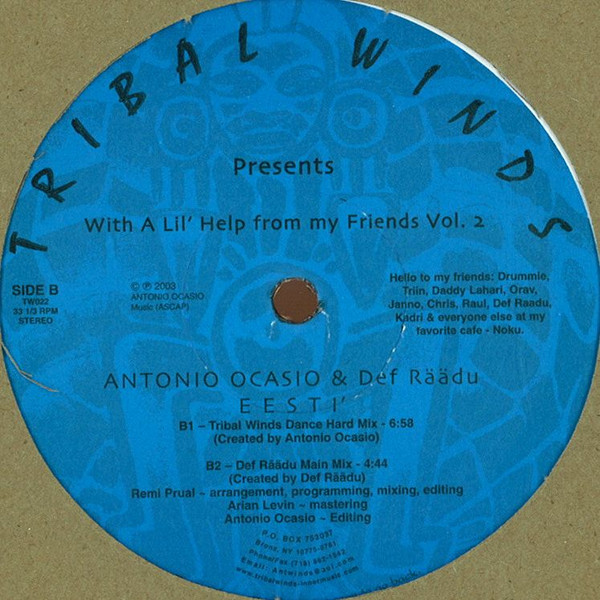 Antonio Ocasio & Def Räädu - Eesti - With A Lil' Help From My Friends Volume II | Tribal Winds (TW022) - 2
