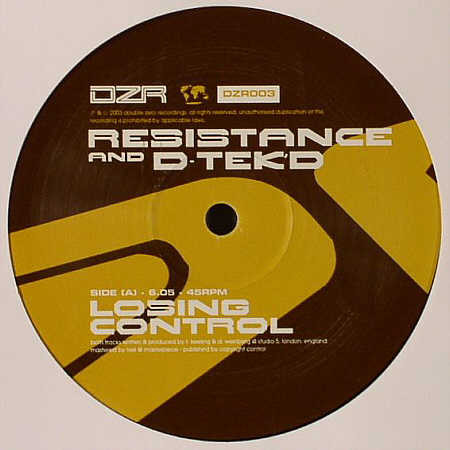 Resistance & D-Tek'D - Losing Control / Space Jam | DZ Recordings (DZR) (DZR003) - main
