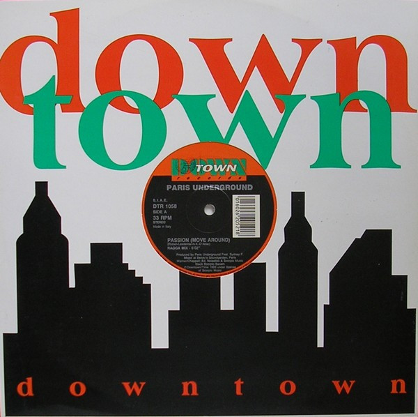 Paris Underground - Passion (Move Around) | Downtown (DTR 1058)