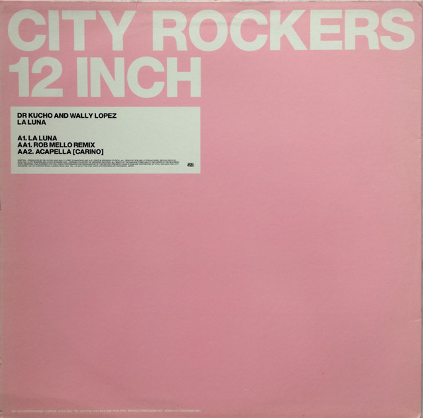 Dr. Kucho! & Wally Lopez - La Luna | City Rockers (ROCKERS02) - 2