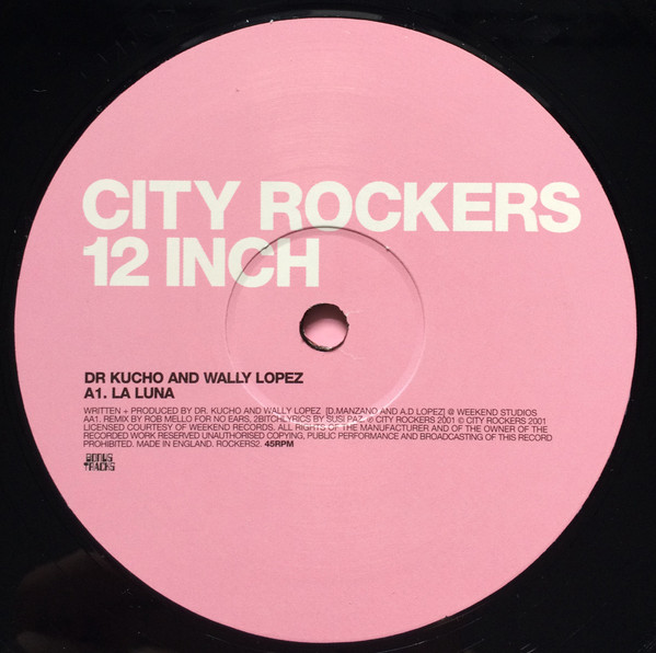 Dr. Kucho! & Wally Lopez - La Luna | City Rockers (ROCKERS02) - 4