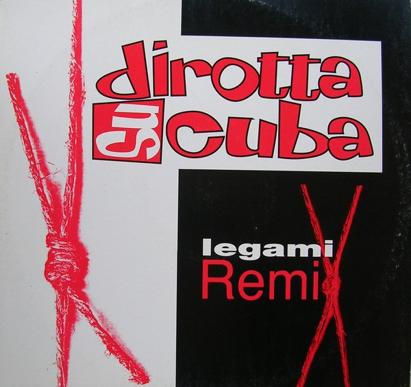 Dirotta Su Cuba - Legami | CGD East West (0630 14001-0) - main Dirotta Su Cuba - Legami | CGD East West (0630 14001-0) - main