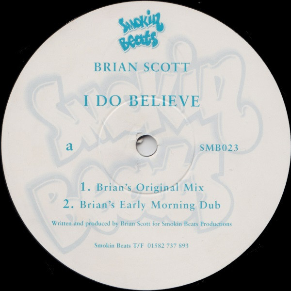 Brian Scott - I Do Believe & Waterfalls | Smokin Beats (SMB023) - 3 Brian Scott - I Do Believe & Waterfalls | Smokin Beats (SMB023) - 3