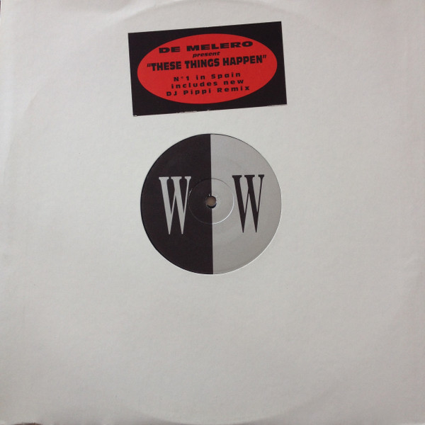 De Melero - These Things Happen | Wicked & Wild Records (WW 1039) - main