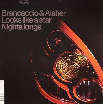 Brancaccio & Aisher - Nighta Longa / Looks Like A Star | Bedrock Records (Bed47) - 2