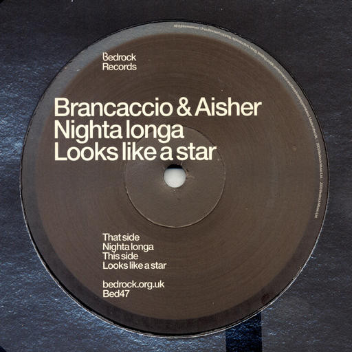 Brancaccio & Aisher - Nighta Longa / Looks Like A Star | Bedrock Records (Bed47) - 3