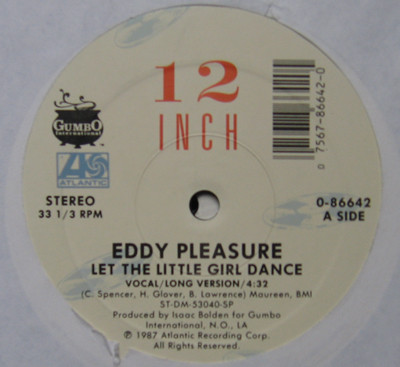 Eddy Pleasure - Let The Little Girl Dance / Ring Me For Service | Atlantic (0-86642)