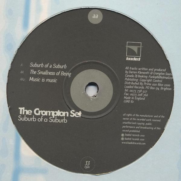 The Crompton Set - Suburb Of A Suburb | Loaded Records (LOAD 82)