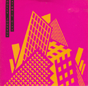 Holly Johnson - Atomic City | MCA Records (MCAT 1342) - main