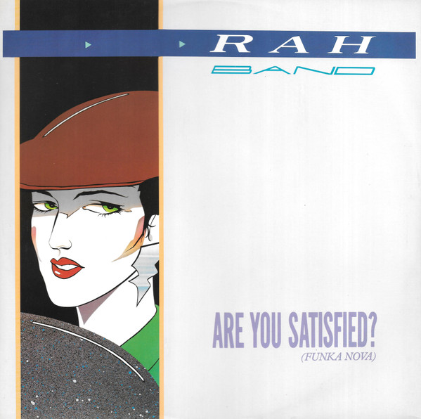 RAH Band - Are You Satisfied (Funka Nova) | RCA (RCAT 470)