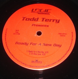 Todd Terry - Ready For A New Day | Logic Records (74321 47715 1) - 3 Todd Terry - Ready For A New Day | Logic Records (74321 47715 1) - 3