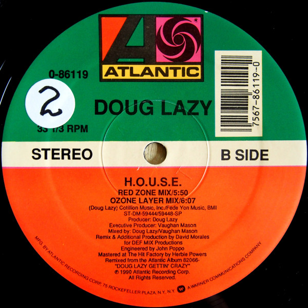 Doug Lazy - H.O.U.S.E. | Atlantic (0-86119) - 2