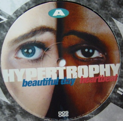 Hypertrophy - Beautiful Day / Heartbeat | Dos Or Die Recordings (DOS 066) - main Hypertrophy - Beautiful Day / Heartbeat | Dos Or Die Recordings (DOS 066) - main
