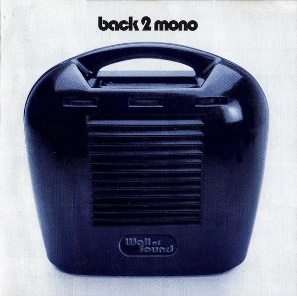 Various - Back 2 Mono | Wall Of Sound (WallCD 002)