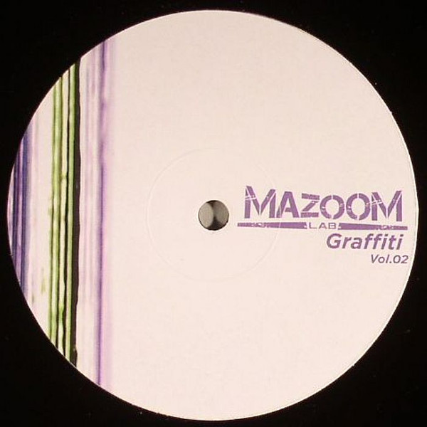 Various - Graffiti Vol 2 | Mazoom Lab (MZL035) - 2 Various - Graffiti Vol 2 | Mazoom Lab (MZL035) - 2