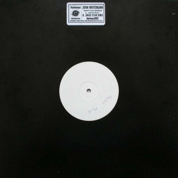 John Whitemann - Trappy Lill's Madness | Hotwax Traxx (hotwax002)