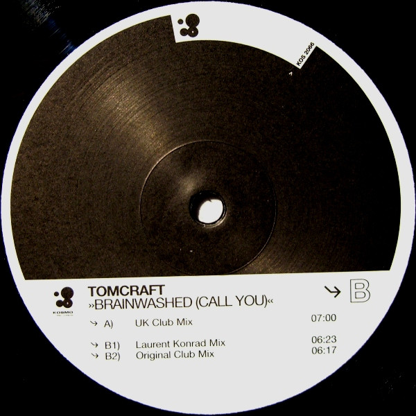 Tomcraft - Brainwashed (Call You) | Kosmo Records (KOS 2066) - 3