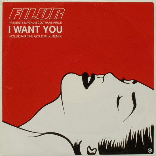 Filur Presents Magnum Coltrane Price - I Want You | Edel-Mega Records (0135860 MEG)