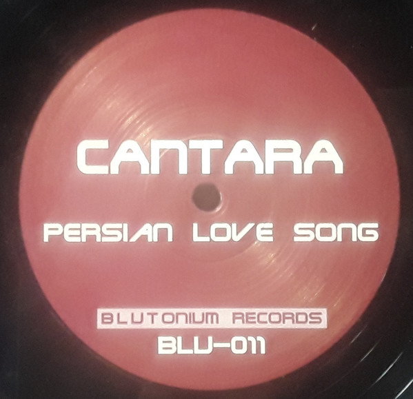 Cantara - Persian Love Song | Blutonium Records (BLU-011) - 4 Cantara - Persian Love Song | Blutonium Records (BLU-011) - 4
