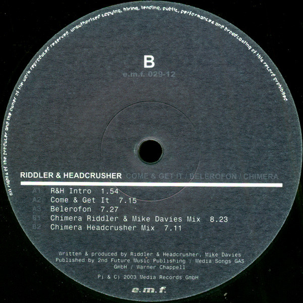 Riddler & Headcrusher - Come & Get It / Belerofon / Chimera | Electronic Motivated Force (E.M.F.) (e.m.f. 029-12)