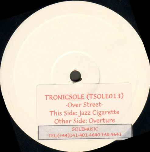 Over Street - Jazz Cigarette / Overture | Tronicsole (TSOLE013) - main