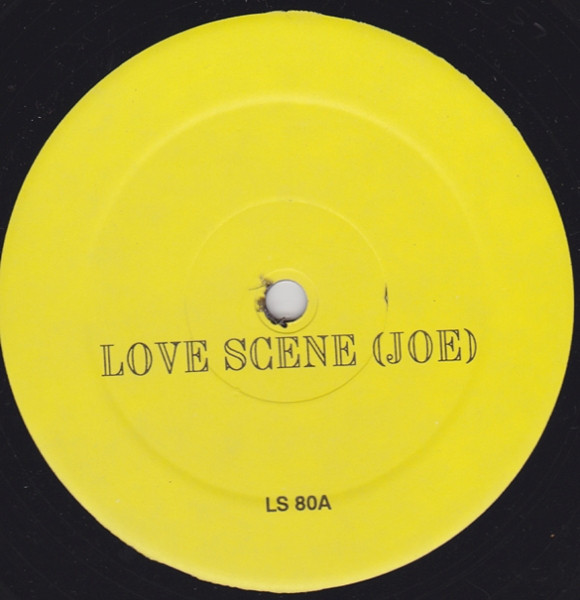 Joe / Kevin Yost - Love Scene / Show | Not On Label (Joe) (LS 80) - main