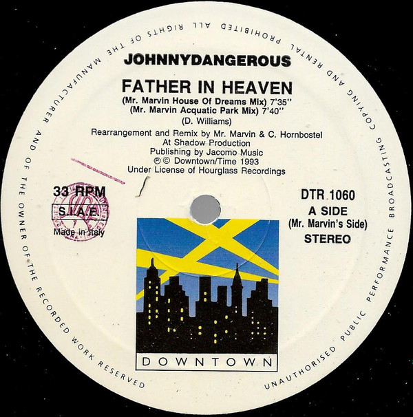 Johnny Dangerous - Father In Heaven | Downtown (DTR 1060)