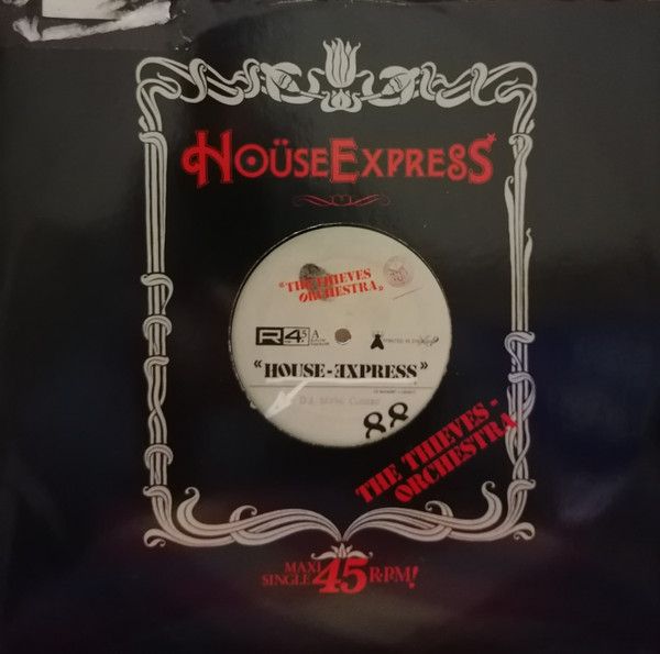 The Thieves Orchestra - House-Express | Evans & Fisher Productions (E.F. 110)