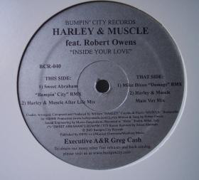 Harley & Muscle Featuring Robert Owens - Inside Your Love | Bumpin' City Records (BCR-040)