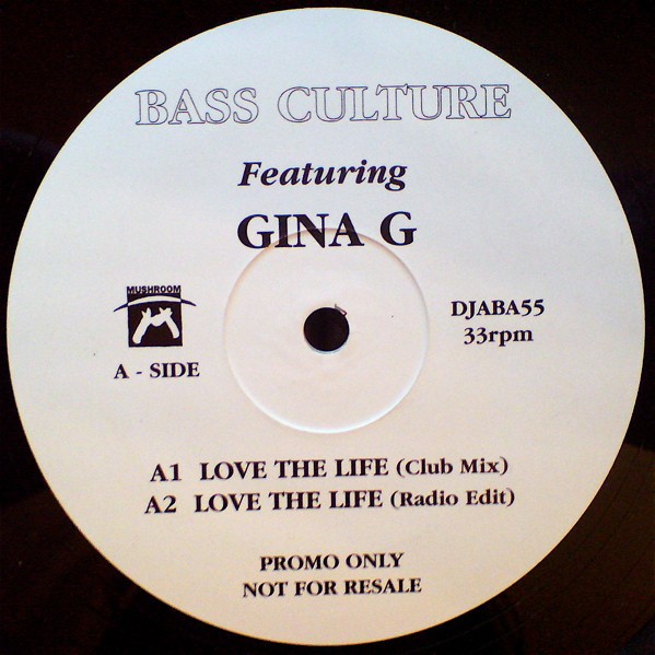 Bass Culture Featuring Gina G - Love The Life | Mushroom (DJABA55)